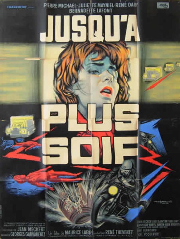 Affiche Film Jusqu'à plus soif